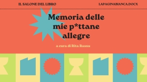 &quot;Memoria delle mie puttane&quot;: la presentazione di Carlotta Vagnoli al Salone Internazionale del Libro di Torino